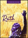 Ruth - A God worth Clinging To, Youthworks Bible Study