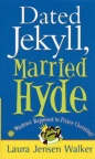 Dated Jekyll, Married Hyde