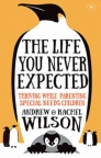 The Life You Never Expected